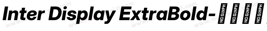Inter Display ExtraBold字体转换